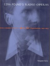 Ezra Pound's Radio Operas