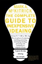 The Complete Guide to Inexpensive Ideaing