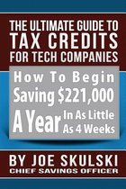 The Ultimate Guide to Tax Credits for Tech Companies