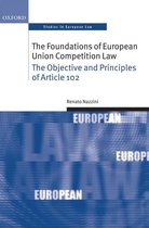 Oxford Studies in European Law - The Foundations of European Union Competition Law
