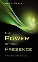 The Power of Your Presence