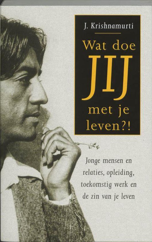 Wat doe jij met je leven?!, Jiddu Krishnamurti 9789020283006 Boeken bol
