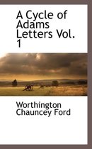 A Cycle of Adams Letters Vol. 1