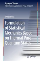 Springer Theses - Formulation of Statistical Mechanics Based on Thermal Pure Quantum States