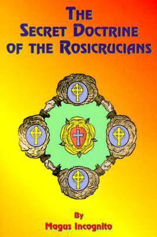 The Secret Doctrine of the Rosicrucians - cover