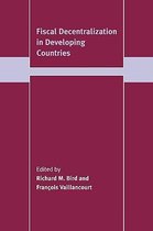 Trade and Development- Fiscal Decentralization in Developing Countries