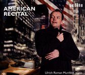 Ulrich Roman Murtfeld - American Recital (Super Audio CD)