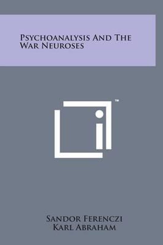 Psychoanalysis and the War Neuroses - cover