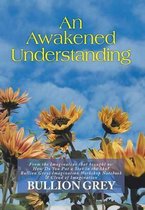 An Awakened Understanding