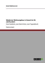 Moderner Wohnungsbau in Kassel im 20. Jahrhundert