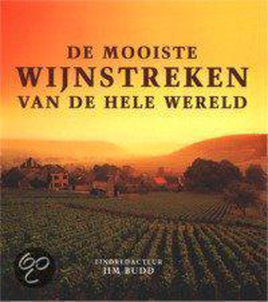 De mooiste wijnstreken van de hele wereld - cover