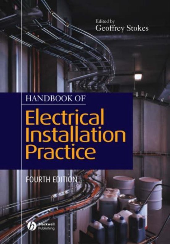 Handbook Of Electrical Installation Practice, G Stokes 9780632060023