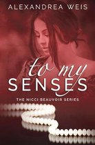 To My Senses