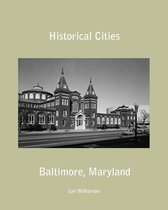 Historical Cities-Baltimore, Maryland