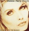 Debbie Harry - Blondie - Once more into the bleach