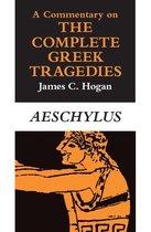 A Commentary on The Complete Greek Tragedies