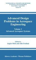Advanced Design Problems in Aerospace Engineering: Volume 1