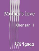 Mother's love