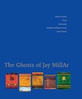 The Ghosts of Jay MillAr