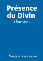 Presence Du Divin
