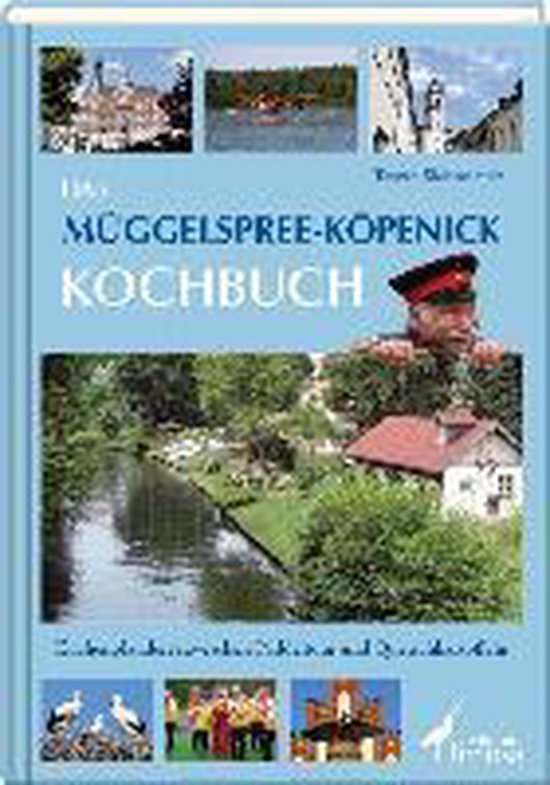 Das Müggelspree-Köpenick Kochbuch