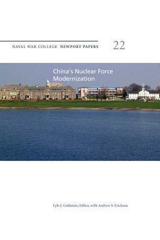 China's Nuclear Force Modernization, Naval War College Press