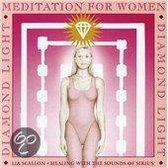 Diamond Light Meditation for Women