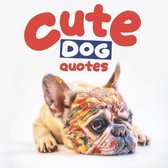 Cute Dog Quotes