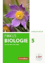 Fokus Biologie 5. Jahrgangsstufe - Gymnasium Bayern - Natur und Technik: Biologie