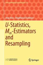 U Statistics Mm Estimators and Resampling