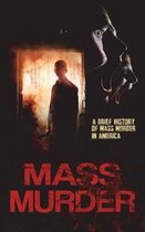 Mass Murder