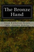 The Bronze Hand