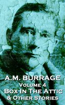 A.M. Burrage - The Box in the Attic & Other Stories
