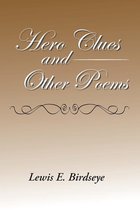 Hero Clues and Other Poems