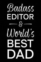 Badass Editor & World's Best Dad