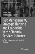 Contributions to Management Science- Risk Management, Strategic Thinking and Leadership in the Financial Services Industry