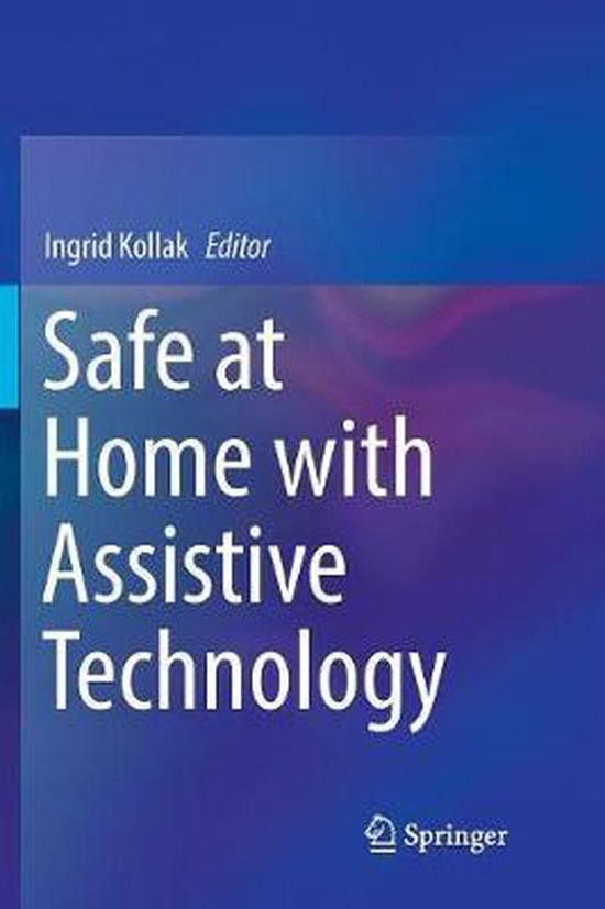 Safe at Home with Assistive Technology 9783319826875 Boeken