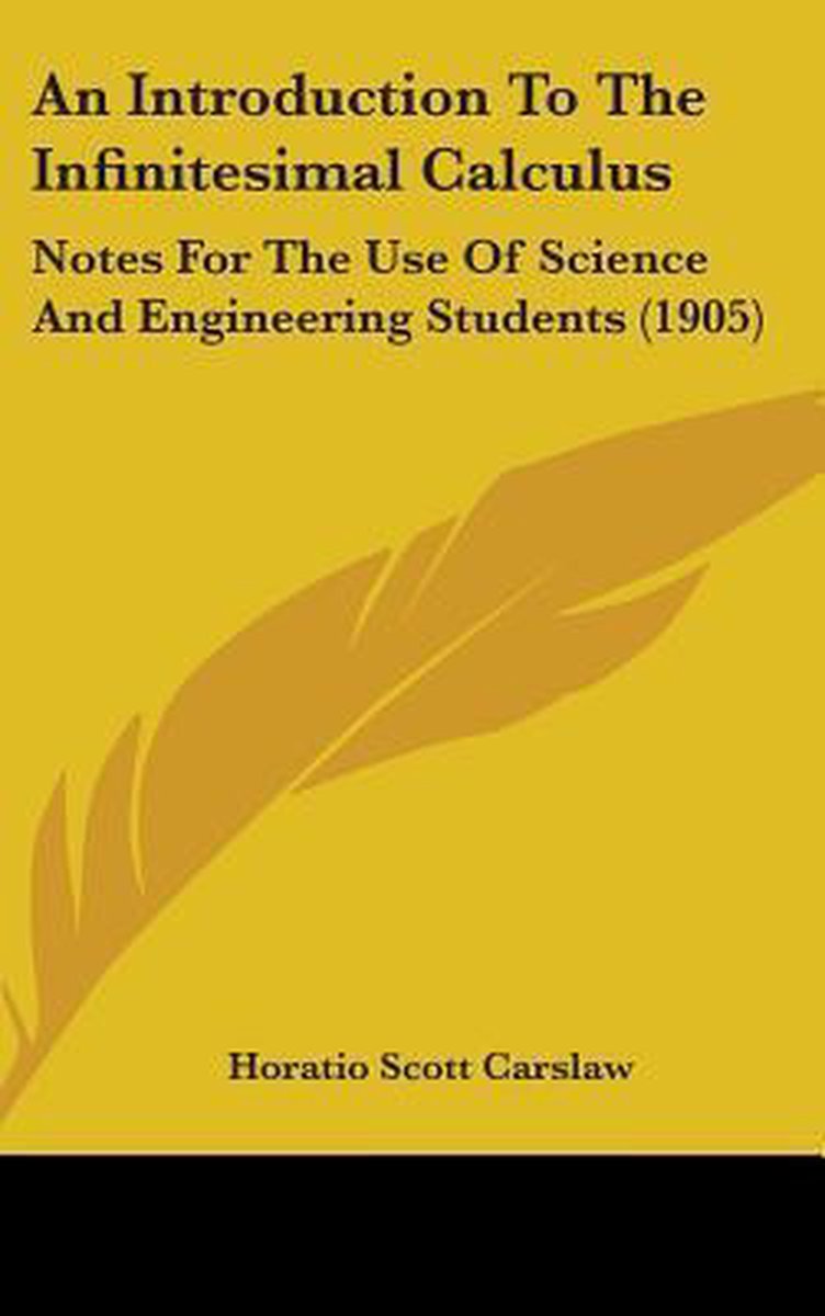 An Introduction To The Infinitesimal Calculus van Horatio Scott Carslaw