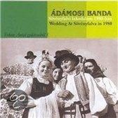 Ádámosi Banda - Wedding At Sovenyfalva 1980 (CD)