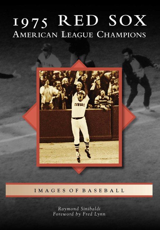 Images of Baseball - 1975 Red Sox - cover