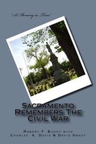 Sacramento Remembers the Civil War