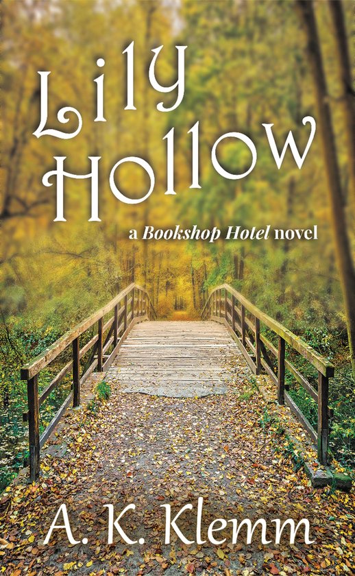 The Bookshop Hotel 2 - Lily Hollow - cover