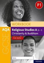 AQA GCSE Religious Studies A (9-1) Workbook: Christianity and Buddhism for Paper 1