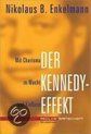 Der Kennedy-Effekt