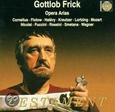 Gottlob Frick - Opera Arias