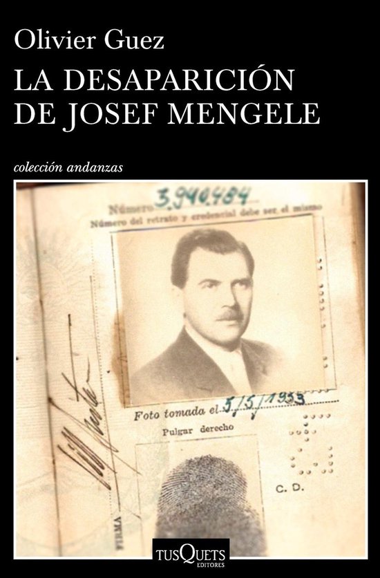 Andanzas - La desaparición de Josef Mengele