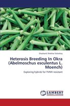 Heterosis Breeding In Okra (Abelmoschus esculentus L. Moench)