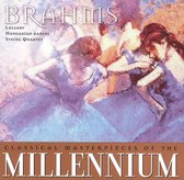 Classical Masterpieces of the Millennium: Brahms
