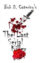 The Last Serial Killer