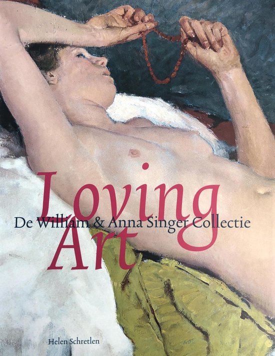 Cover van het boek 'Loving Art / NL editie' van H. Schretlen